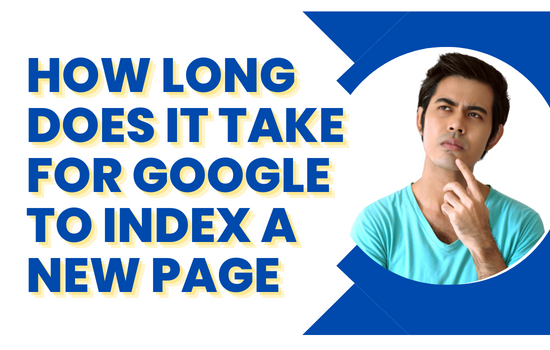 Read more about the article How Long Before Google Index My New Pages(And Why It depends)